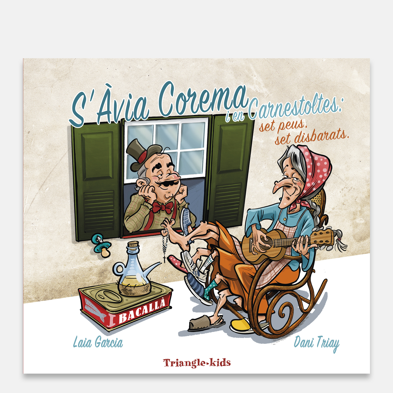 S’Àvia Corema i en Carnestoltes: set peus, set disbarats S’Àvia Corema i en Carnestoltes: set peus, set disbarats cob ac c avia corema